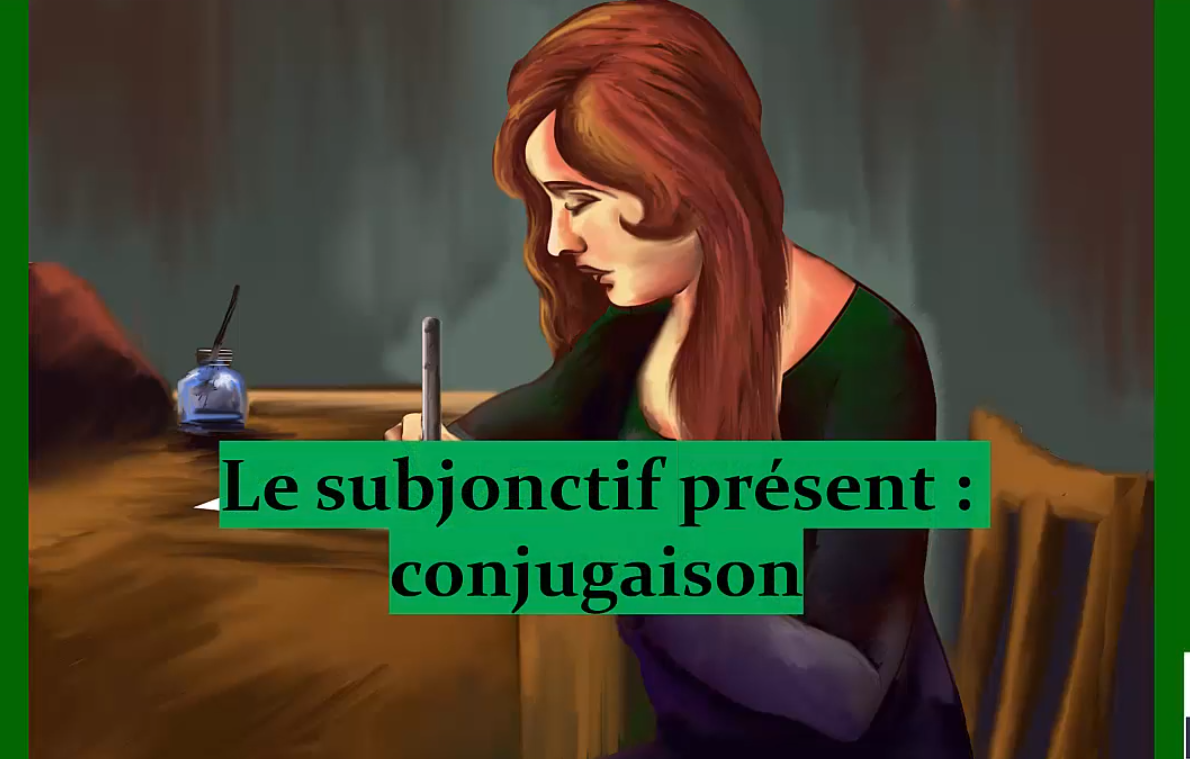 Conjugaison du subjonctif 2  – présent du subjonctif